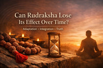Has Your Rudraksha Stopped Working? The Real Reason Explained