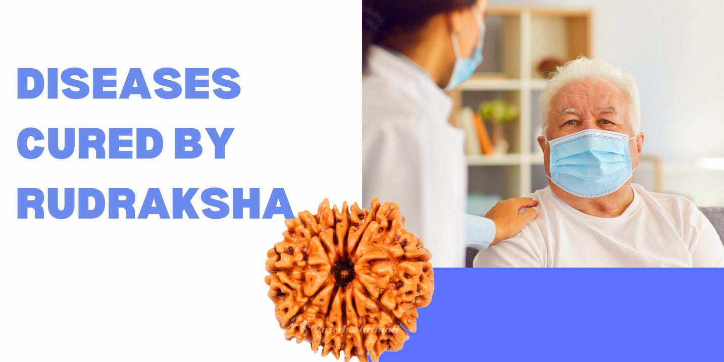 Diseases Cured by Rudraksha